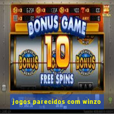 jogos parecidos com winzo